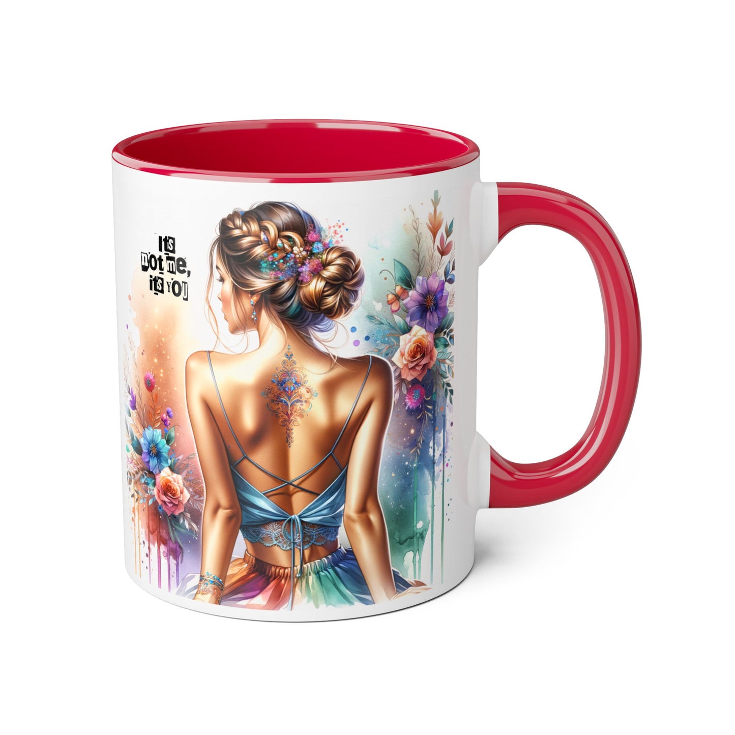 It's Not Me, It's You Humoristic Bohemian Accent Mug, Inspirational Coffee Cup, Artistic Floral Gift, Modern Home Decor, Unique Tea Mug