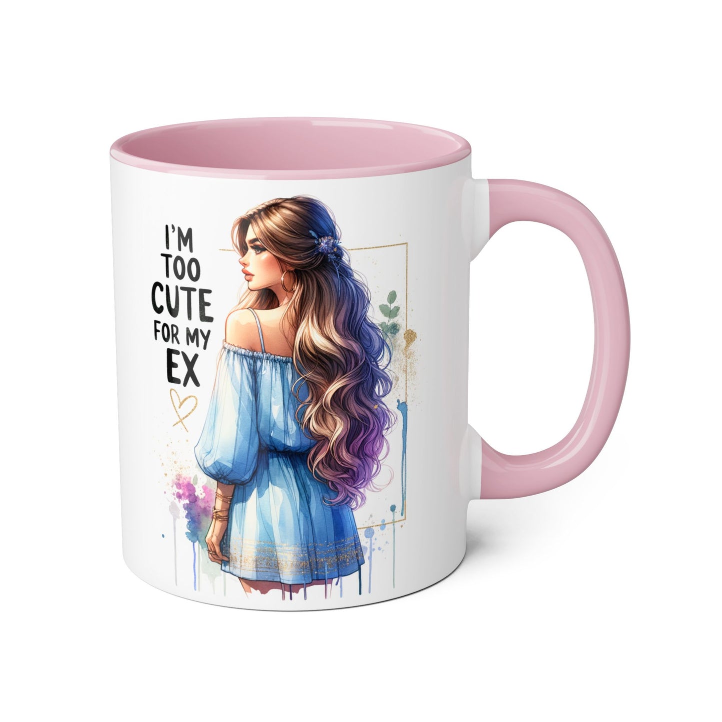 I'm Too Cute For My Ex Accent Mug, Fun Coffee Cup, Gift for Her, Sassy Mug, Relationship Humor, Unique Tea Mug, Personalized Drinkware
