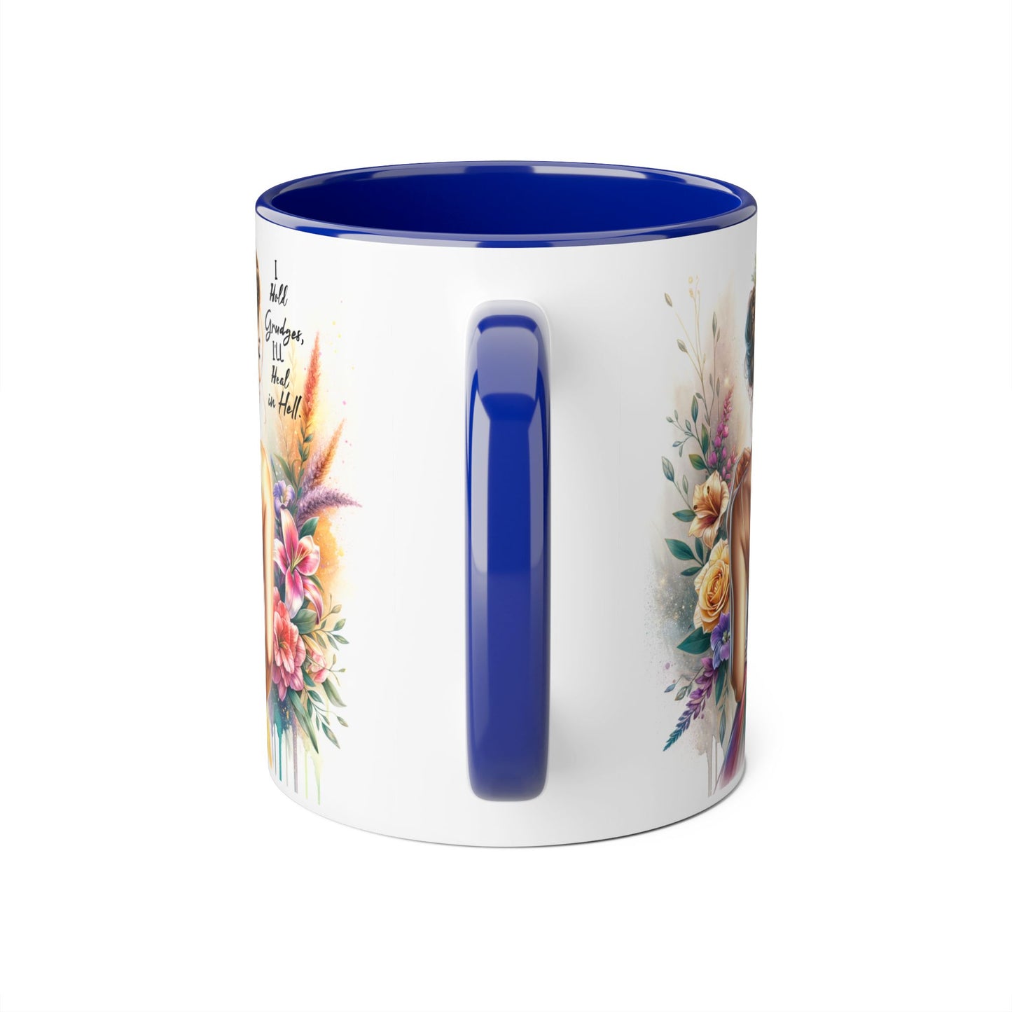 I Hold Grudges, I'll Heal in Hell Elegant Floral Accent Mug for Tea Lovers, Perfect Gift for Grandmas, Inspirational Coffee Mug, Home Decor, Mother's Day