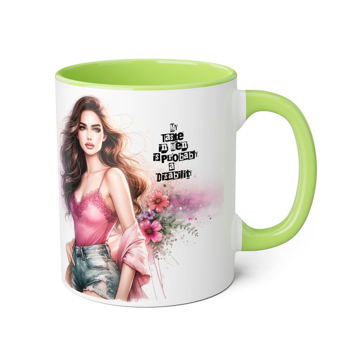 Funny Accent Mug - My Taste in Men is Probably a Disability Humor 11oz Cup