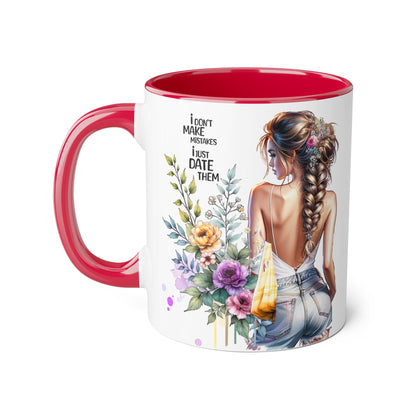 I Don't Make Mistakes, I Date Them Chic Floral Accent Mug for Her, Coffee Lover Gift, Fun Quote Mug, Stylish Kitchen Decor, Best Friend Gift