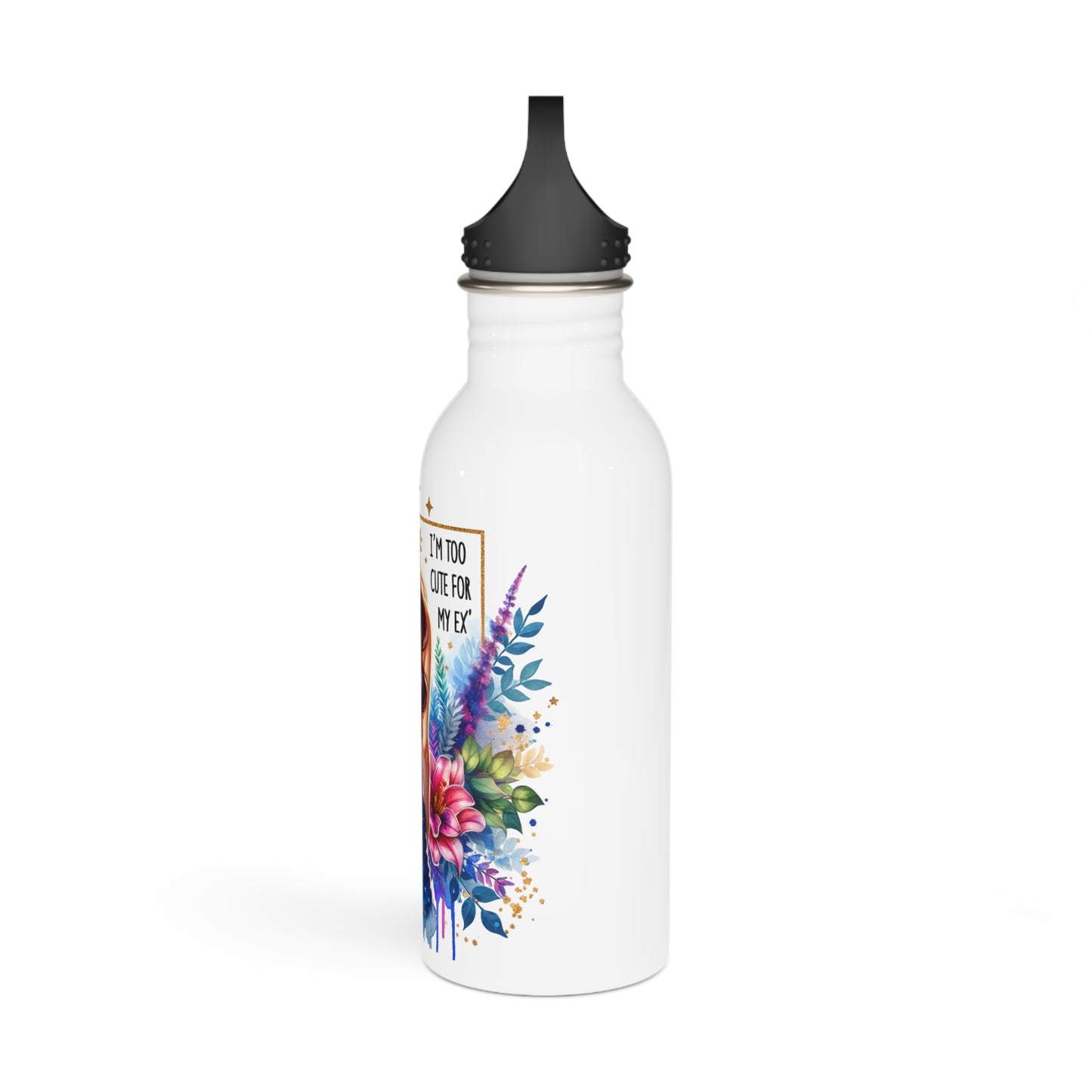 I'm Too Cute For My Ex  Floral Stainless Steel Water Bottle, Personalized Hydration, Gift for Her, Fitness Accessories, Travel Mug, Eco-Friendly Bottle