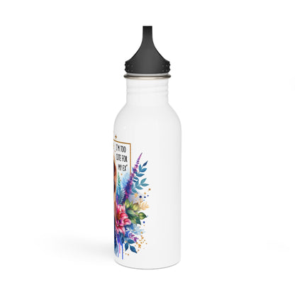 I'm Too Cute For My Ex  Floral Stainless Steel Water Bottle, Personalized Hydration, Gift for Her, Fitness Accessories, Travel Mug, Eco-Friendly Bottle