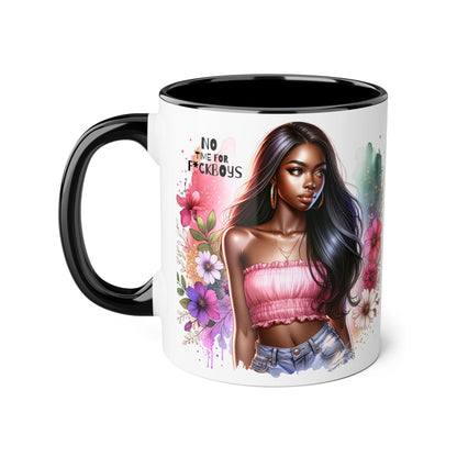 Funny Accent Mug - No Time For F*boys 11oz