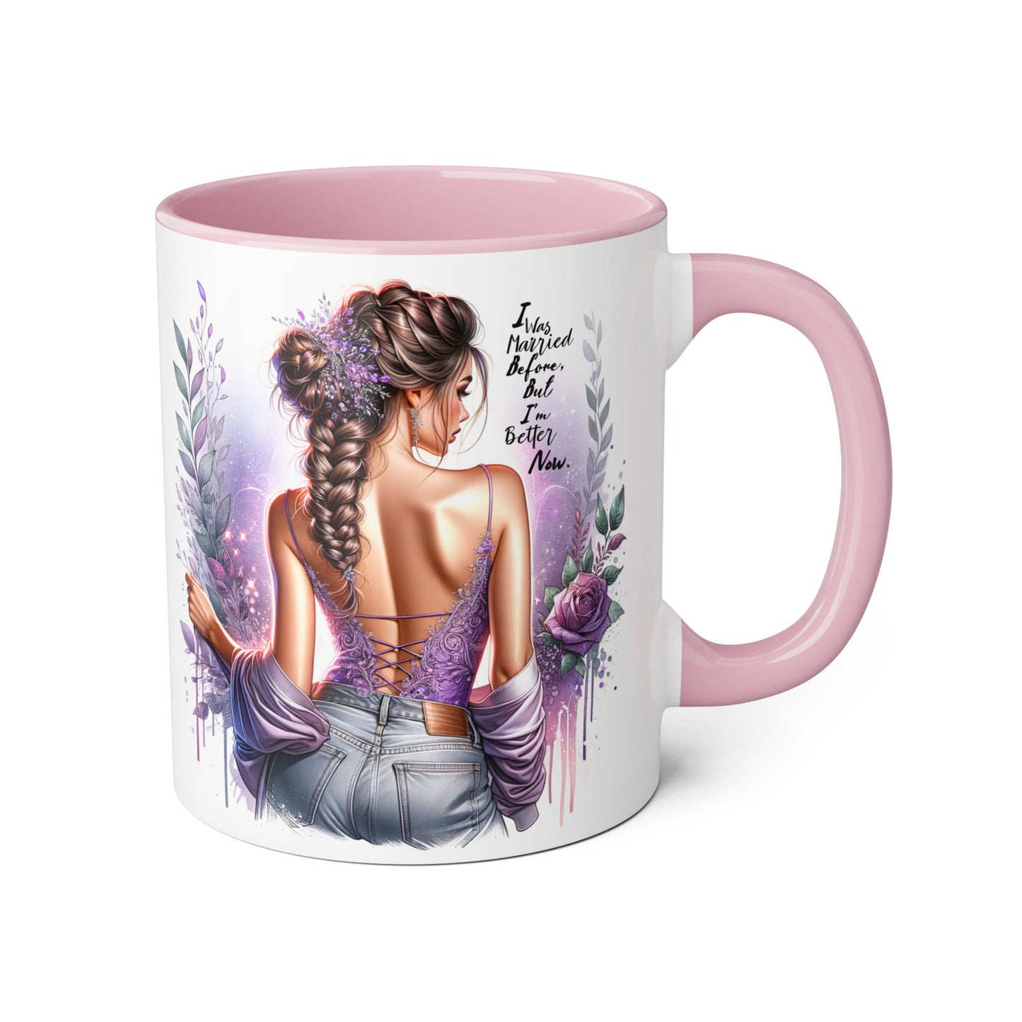 I Was Married Before But I'm Better Now Humoristic Elegant Art Mug, Inspirational Coffee Cup, Stylish Beverage Holder, Gift for Her, Floral Decor