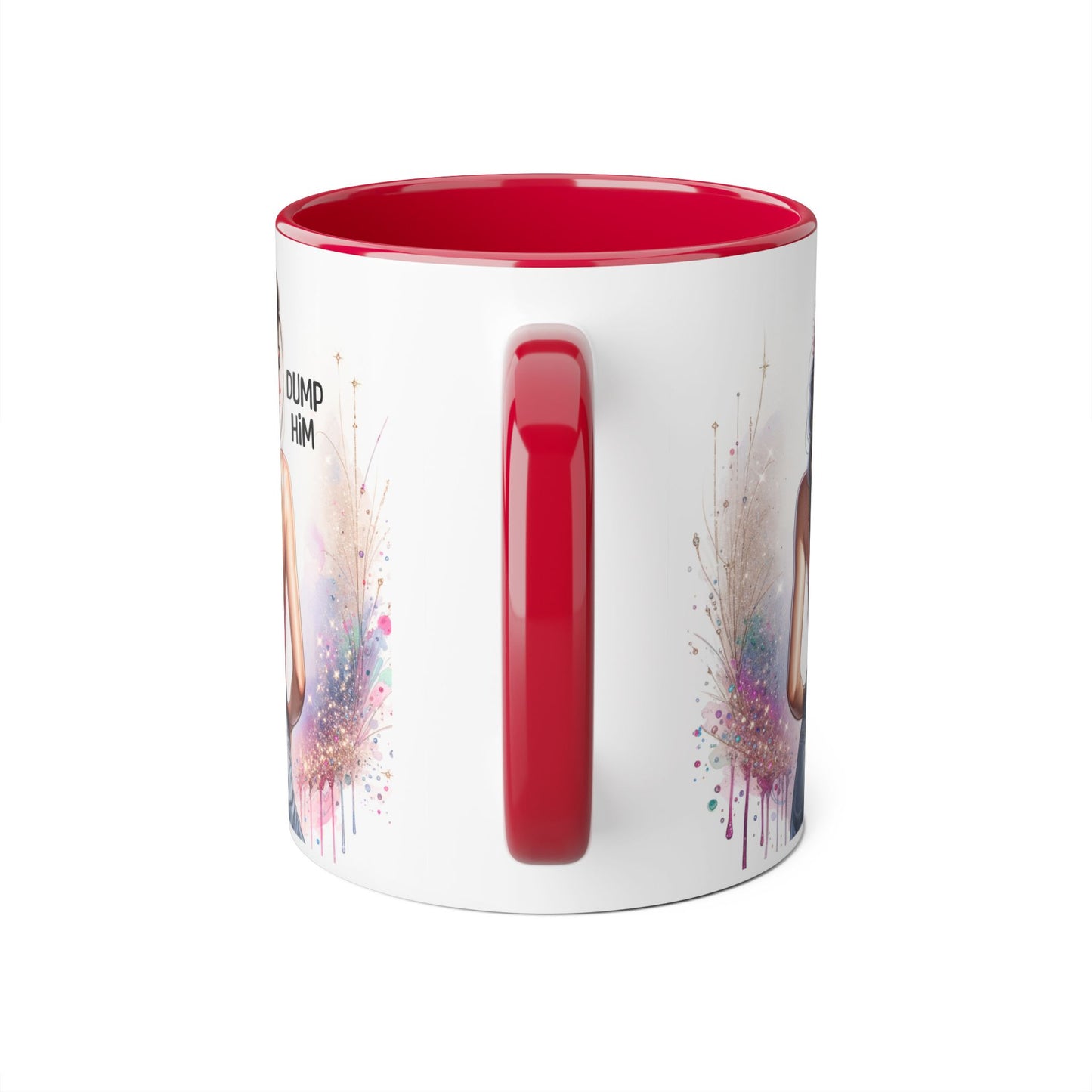 Dump Him Accent Mug, 11oz