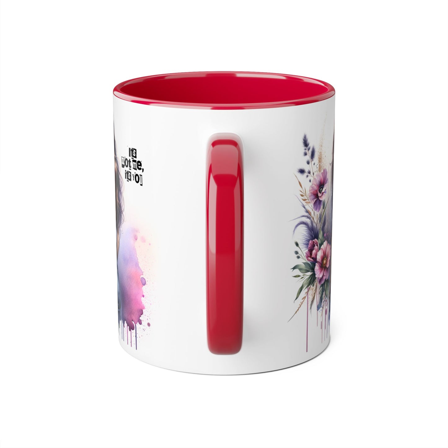 It's Not Me, It's You Humoristic Floral Art Accent Mug