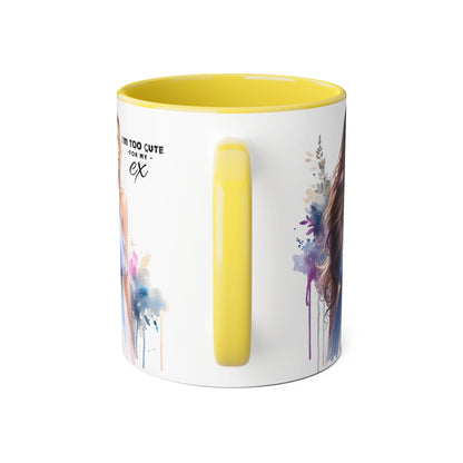 I'm Too Cute For My Ex Stylish Accent Mug, I'm Too Cute for My Ex Gift, Cute Coffee Cups, Artistic Mugs for Her, Birthday or Friendship Gift