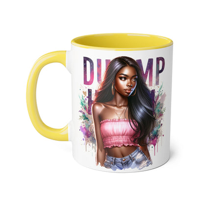 Mug - Dump Him Accent Mug, 11oz