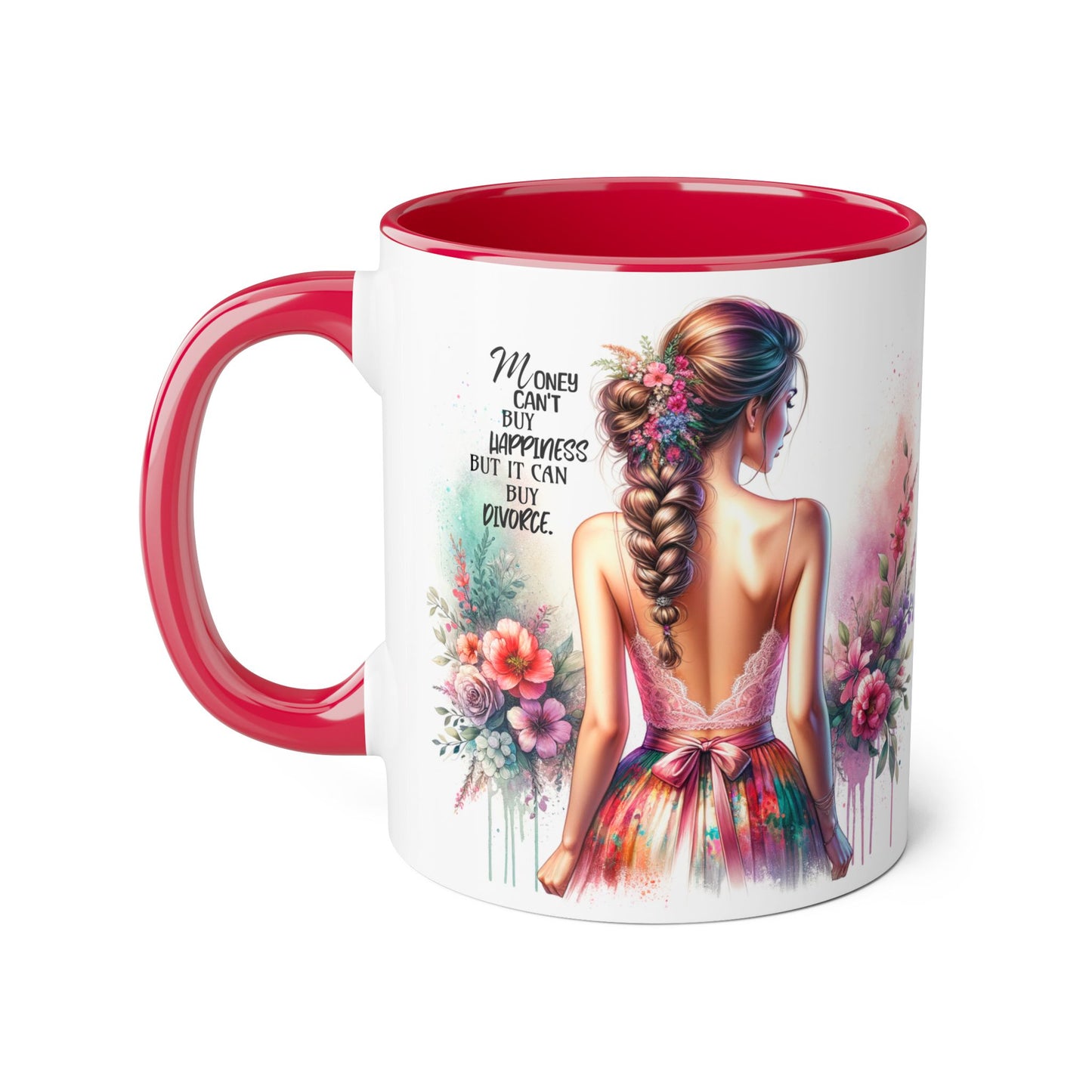 Money Can't Buy Happiness But It Can Buy Divorce Humoristic Colorful Women Empowerment Accent Mug - Inspirational Gift, Motivational Coffee Cup, Floral Design, Art Lover, Birthday Present