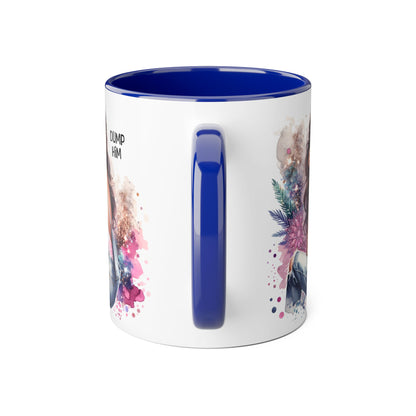 Mug - Dump Him Accent Mug, 11oz