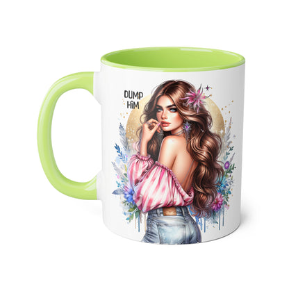 Dump Him Accent Mug, Coffee Cup for Empowering Women, Fun Gift for Friends, Inspirational Drinkware, Birthday, Self-care