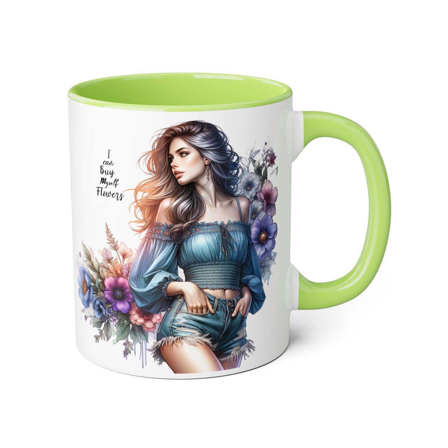 Floral Accent Mug - I Can Buy Myself Flowers , Gift for Her, Coffee Lover, Self-Care, Home Decor, Women Empowerment