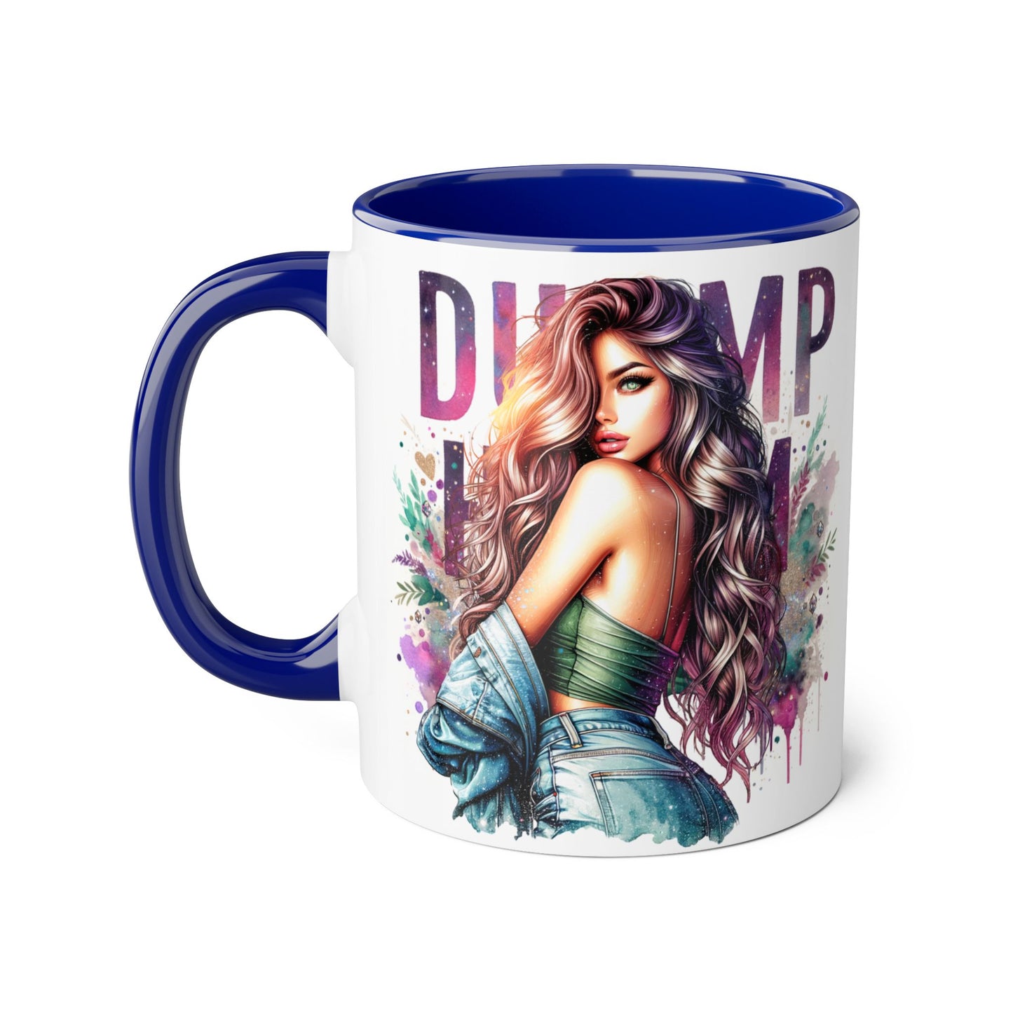 Dump Him Funny Accent Mug 11oz