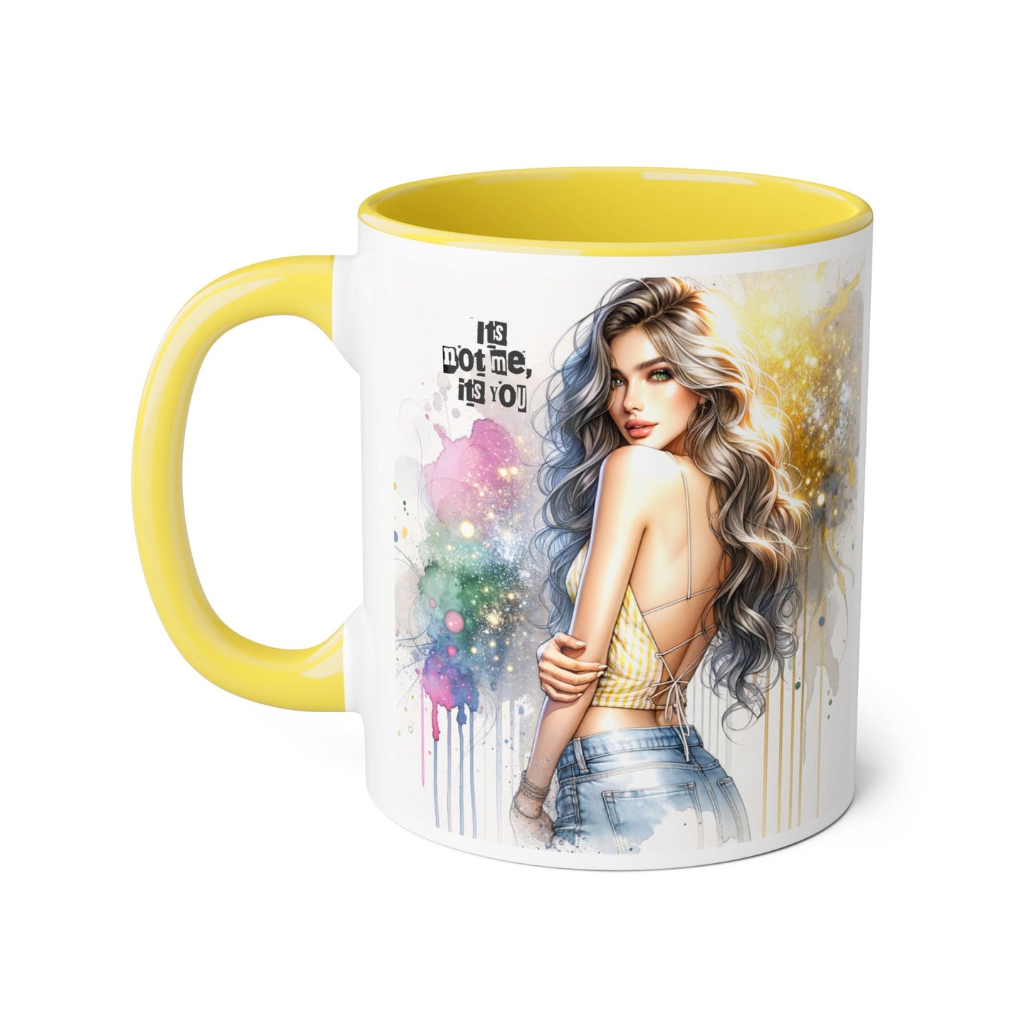 It's Not Me, It's You Humoristic Artistic Accent Mug, Inspirational Coffee Cup, Unique Gift for Artists, Motivational Mug, Colorful Drinkware, Pour Your Passion