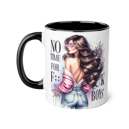 Funny Accent Mug - No Time For F*boys 11oz