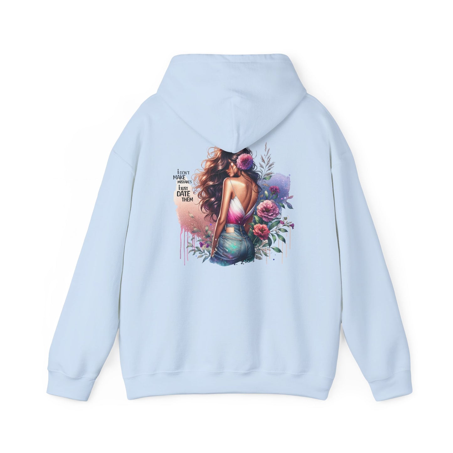 I Don`t  Make Mistakes, I Just Date Them Bohemian Floral Hoodie, Stylish Unisex Sweatshirt, Cozy Casual Wear, Perfect for Festivals, Thoughtful Gift Idea