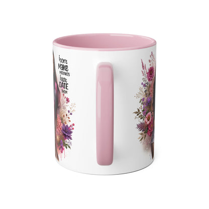 I Don't Make Mistakes, I Date Them Accent Mug