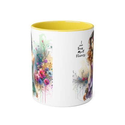 I Can Buy Myself Flowers Accent Mug