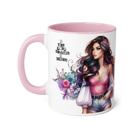 Funny Accent Mug - My Taste in Men is Probably a Disability Humor 11oz Cup