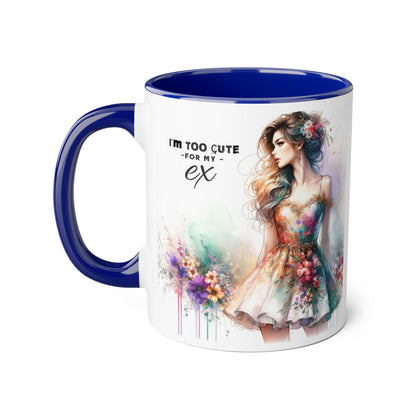 I'm Too Cute For My Ex Accent Mug, 11oz Coffee Cup, Gift for Her, Unique Relationship Humor, Friendship Tea Mug, Quirky Birthday Present