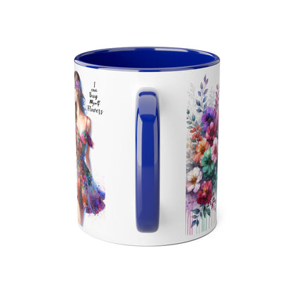 I Can Buy Myself Flowers Accent Mug, 11oz