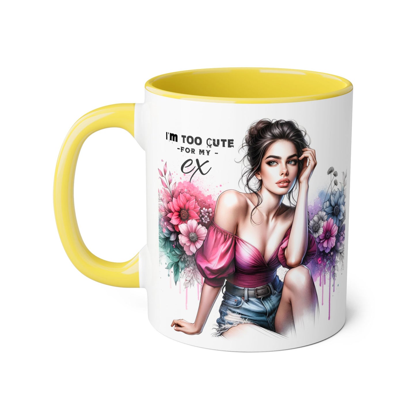 I'm Too Cute For My Ex  Floral Accent Mug - Perfect Gift for Exes, Coffee Lovers, Home Decor, Birthday, Valentine's Day