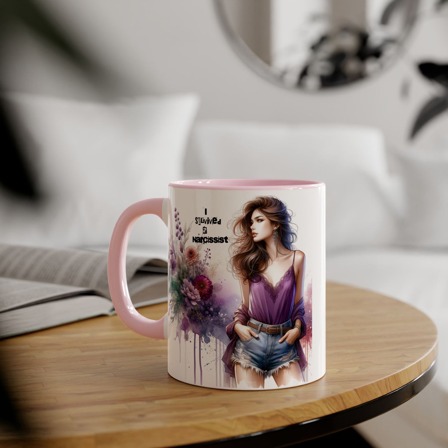 Stylish Quote Mug, Fashion Lover Gift, Narcissist Coffee Cup, Floral Design Mug, Unique Drinkware for Her