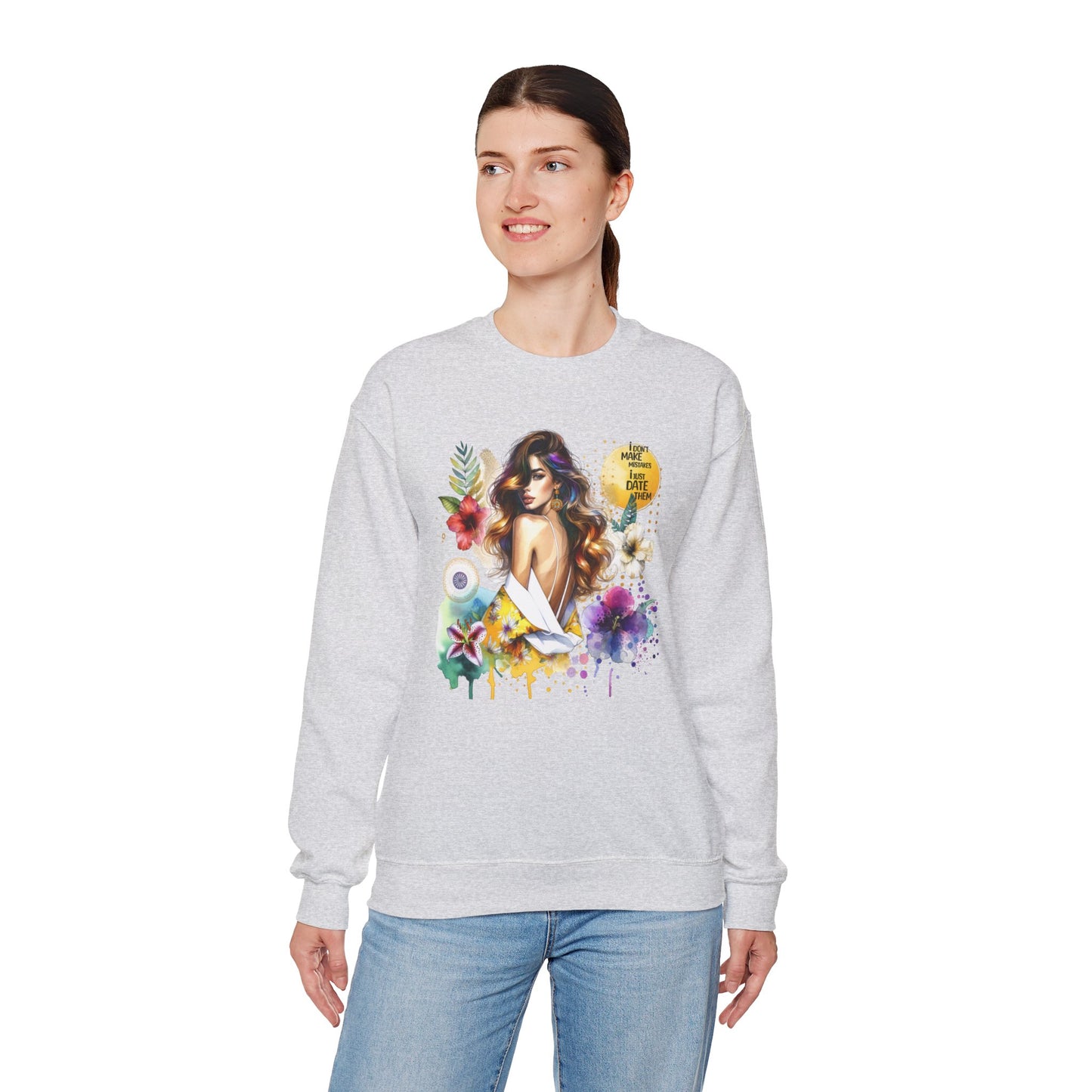 I Don't Make Mistakes, I Just Date Them Floral Art Crewneck Sweatshirt, Comfortable Ladies Fashion, Gift for Her, Boho Style, Casual Outfit, Cozy Sweater