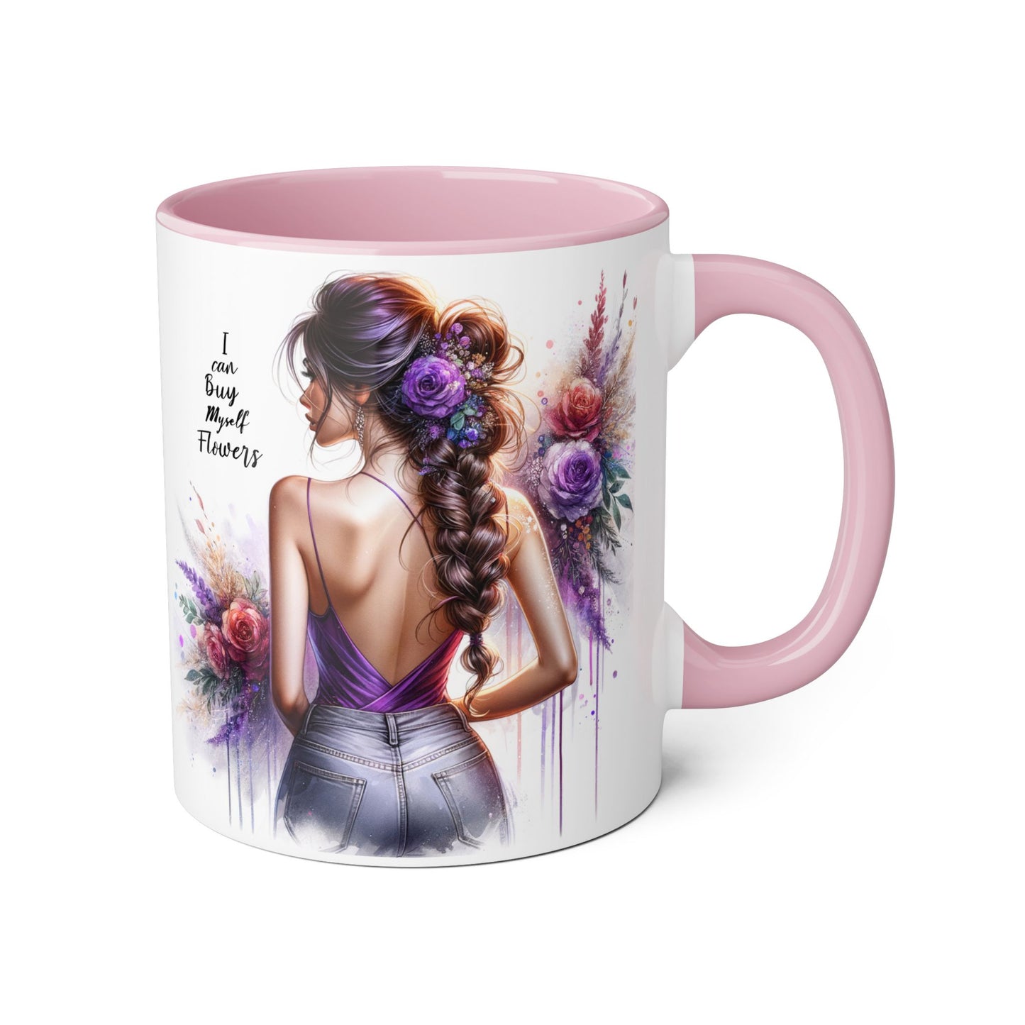 I Can Buy Myself Flowers Floral Artwork Accent Mug, Gift for Flower Lovers, Inspirational Coffee Cup, Unique Home Decor, Mother's Day Present