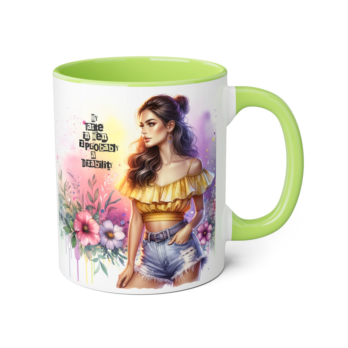 Funny Accent Mug - My Taste in Men is Probably a Disability Humor 11oz Cup