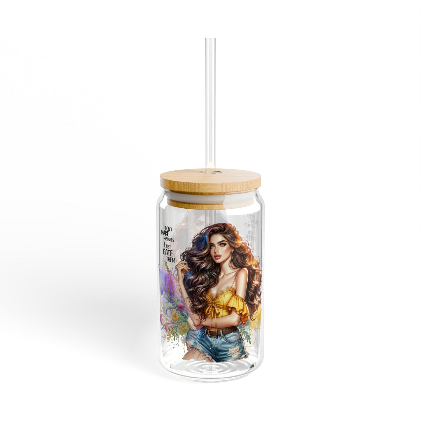 I Don't Make Mistakes, I Date Them Stylish Sipper Glass, 16oz with Elegant Art Design, Perfect for Gifts, Parties, Home Decor, Eco-Friendly Drinkware