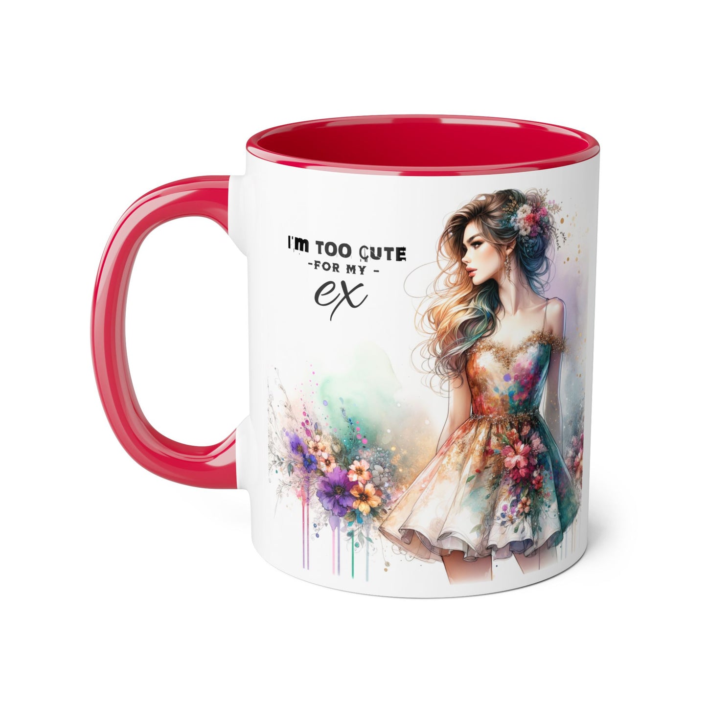 I'm Too Cute For My Ex Accent Mug, 11oz Coffee Cup, Gift for Her, Unique Relationship Humor, Friendship Tea Mug, Quirky Birthday Present