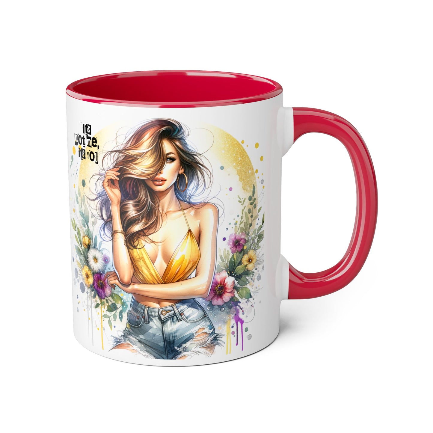 It's Not Me, It's You Humoristic Vibrant Floral Accent Mug, 11oz Coffee Cup, Mother's Day Gift, Boho Chic, Cozy Home Decor, Artist Designed Drinkware
