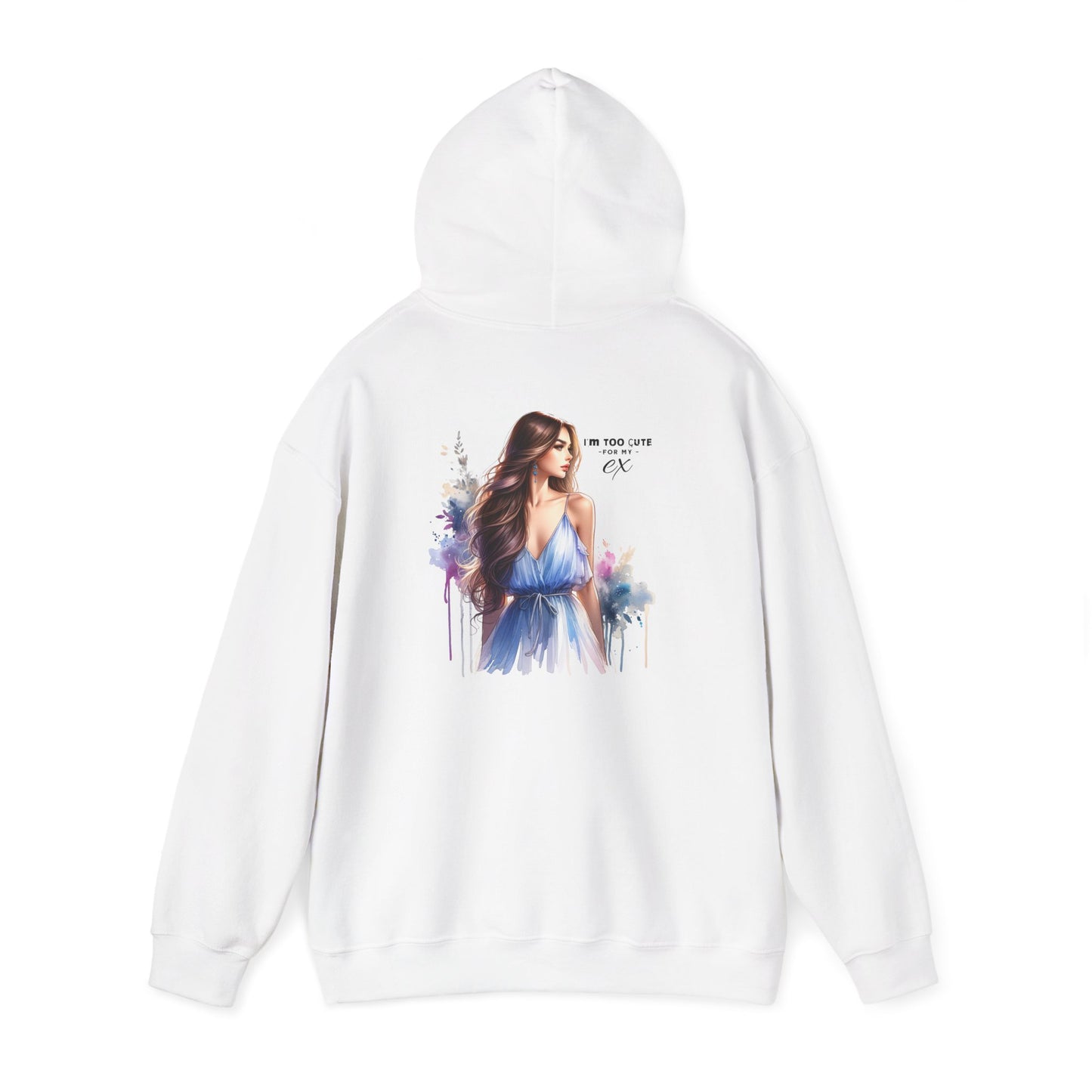 I'm Too Cute For My Ex Stylish Artistic Hoodie, Cozy Sweatshirt for All Occasions, Perfect Gift for Fashion Lovers, Trendy Layering Essential, Great for Holidays