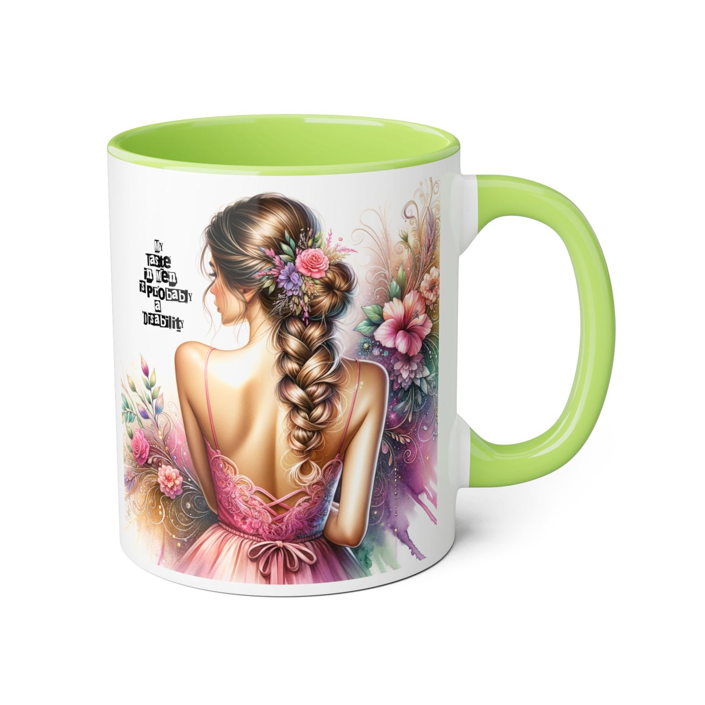 Funny Accent Mug - My Taste in Men is Probably a Disability Humor 11oz Cup