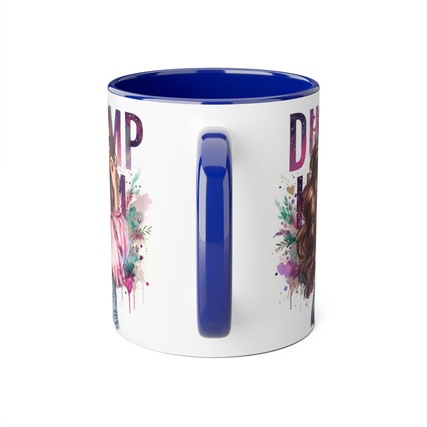 Coffee Mug - Dump Him