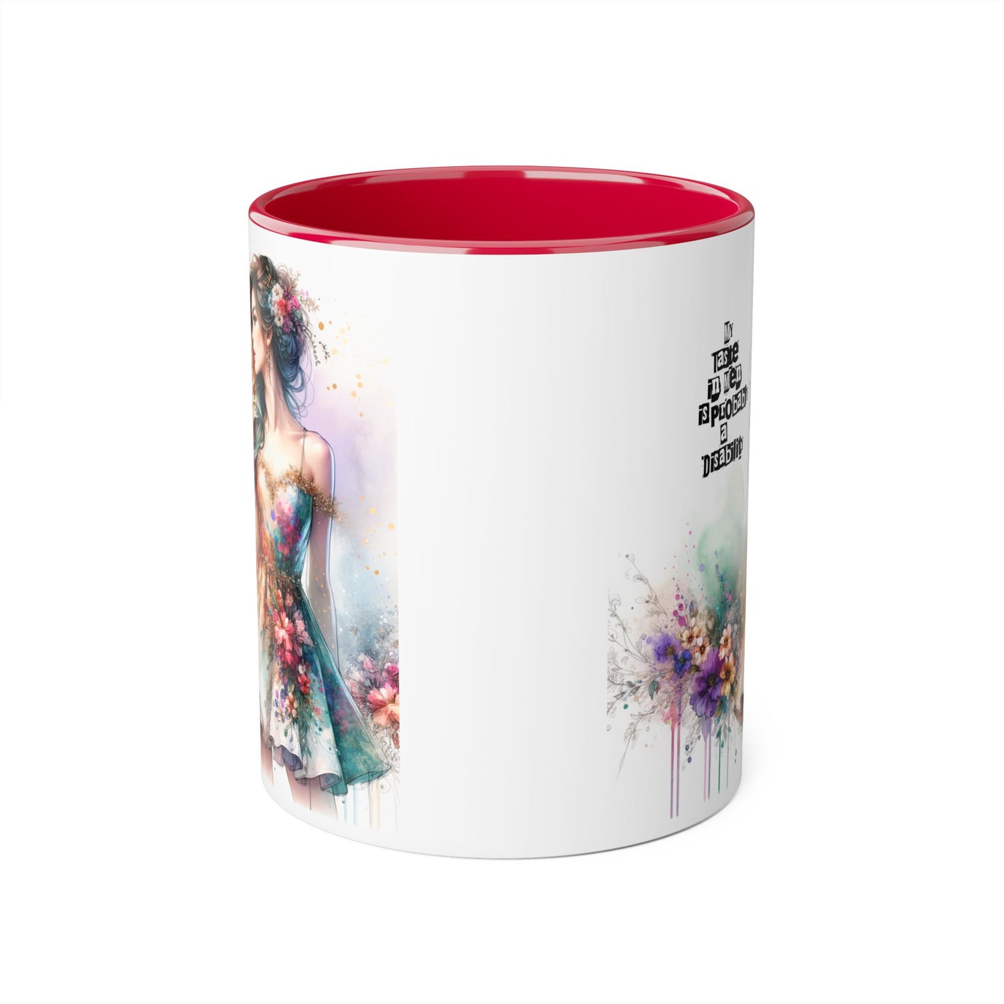 Funny Accent Mug - My Taste in Men is Probably a Disability Humor 11oz Cup