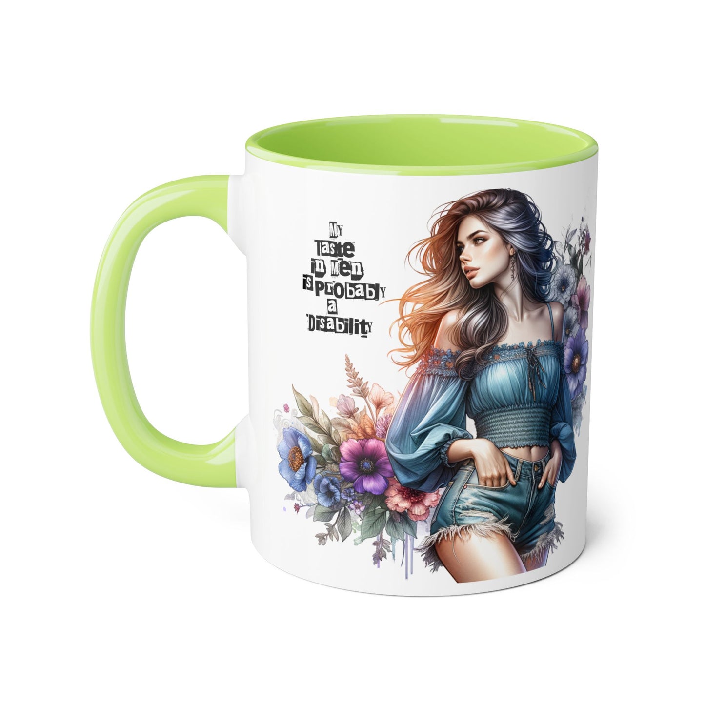 Funny Accent Mug - My Taste in Men is Probably a Disability Humor 11oz Cup