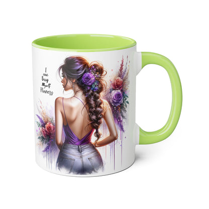 I Can Buy Myself Flowers Floral Artwork Accent Mug, Gift for Flower Lovers, Inspirational Coffee Cup, Unique Home Decor, Mother's Day Present