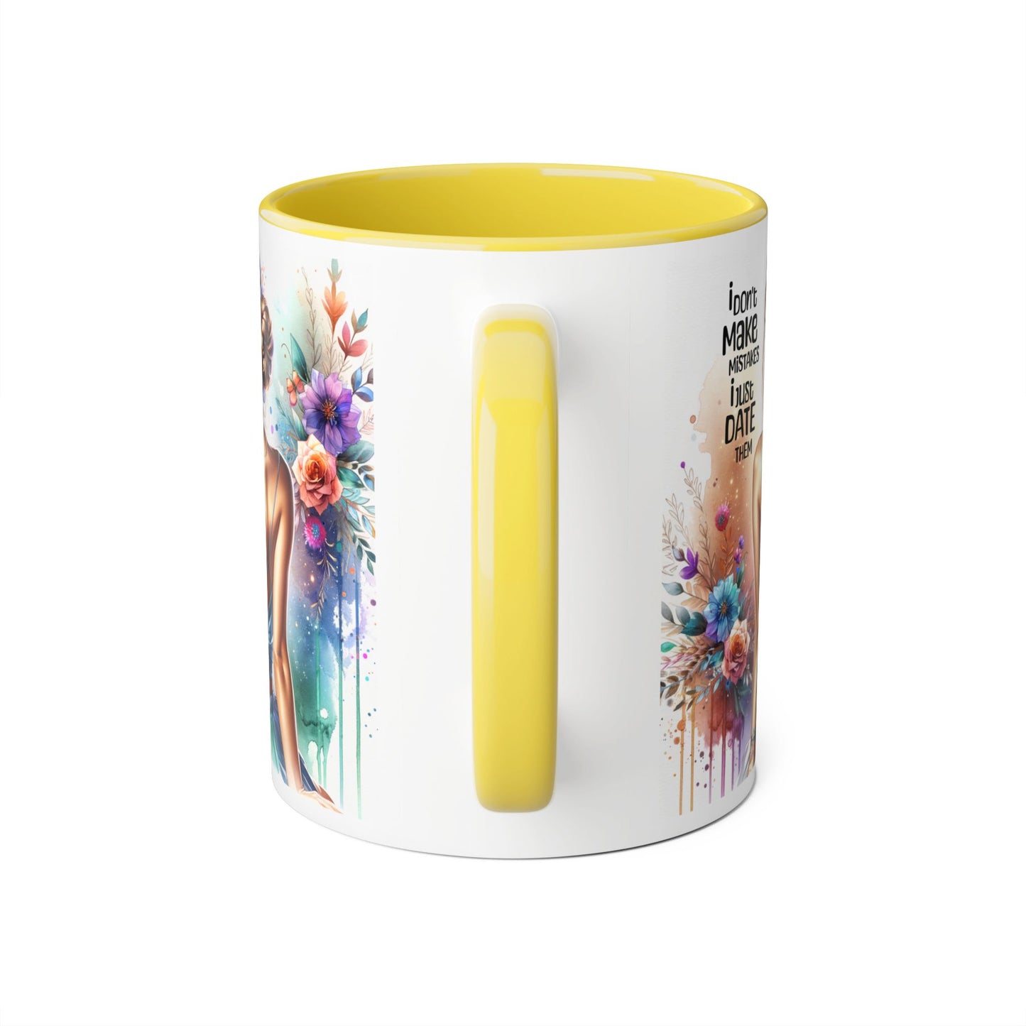 Accent Mugs, 11oz- I Don't Make Mistakes, I Date Them