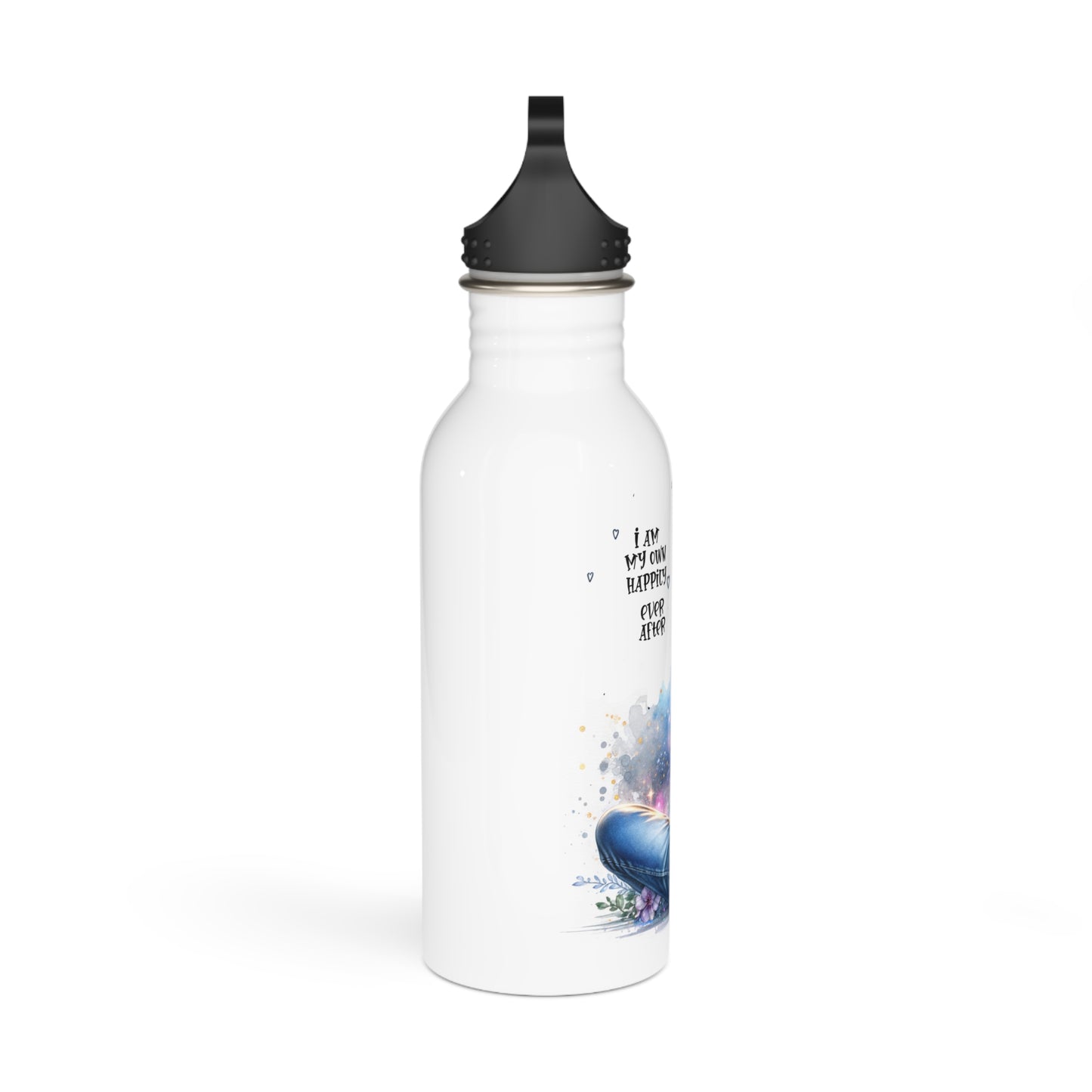 Inspirational Stainless Steel Water Bottle - I Am My Own Happily Ever After  Design
