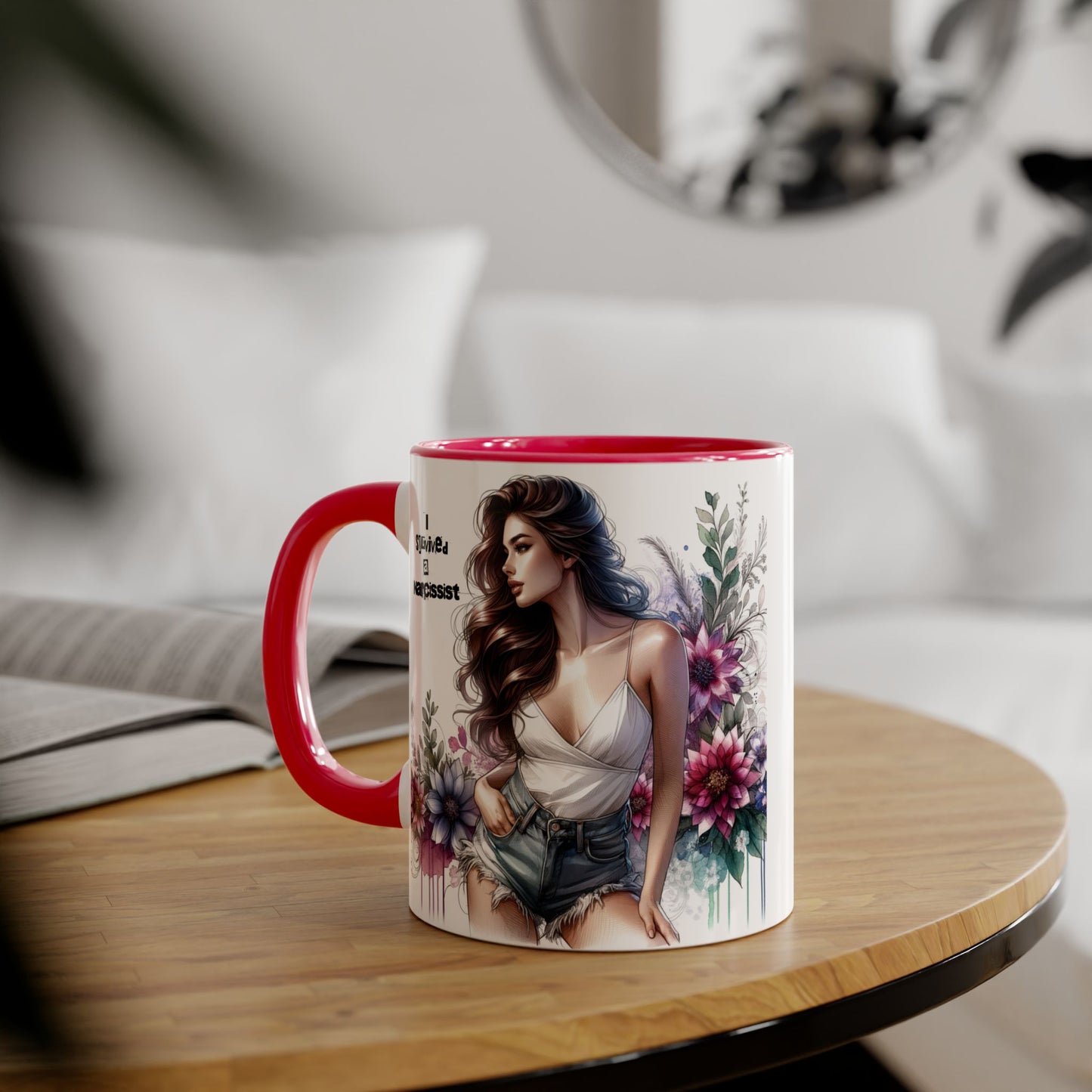 Floral Art Accent Mug, 11oz Coffee Cup, Gifts for Her, Unique Home Decor, Narcissist Quote, Morning Coffee