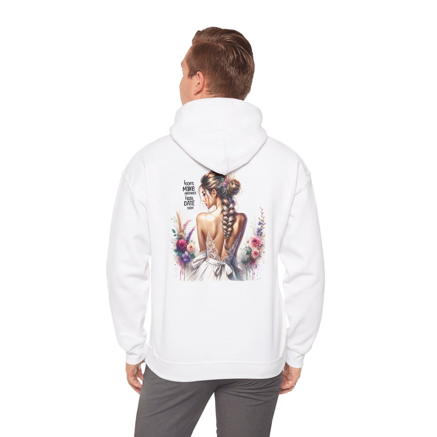 I Don`t Make Mistake, I Just Date Them Artistic Hooded Sweatshirt with Floral Design, Cozy Unisex Apparel for Everyday Wear, Perfect for Gifts or Relaxation