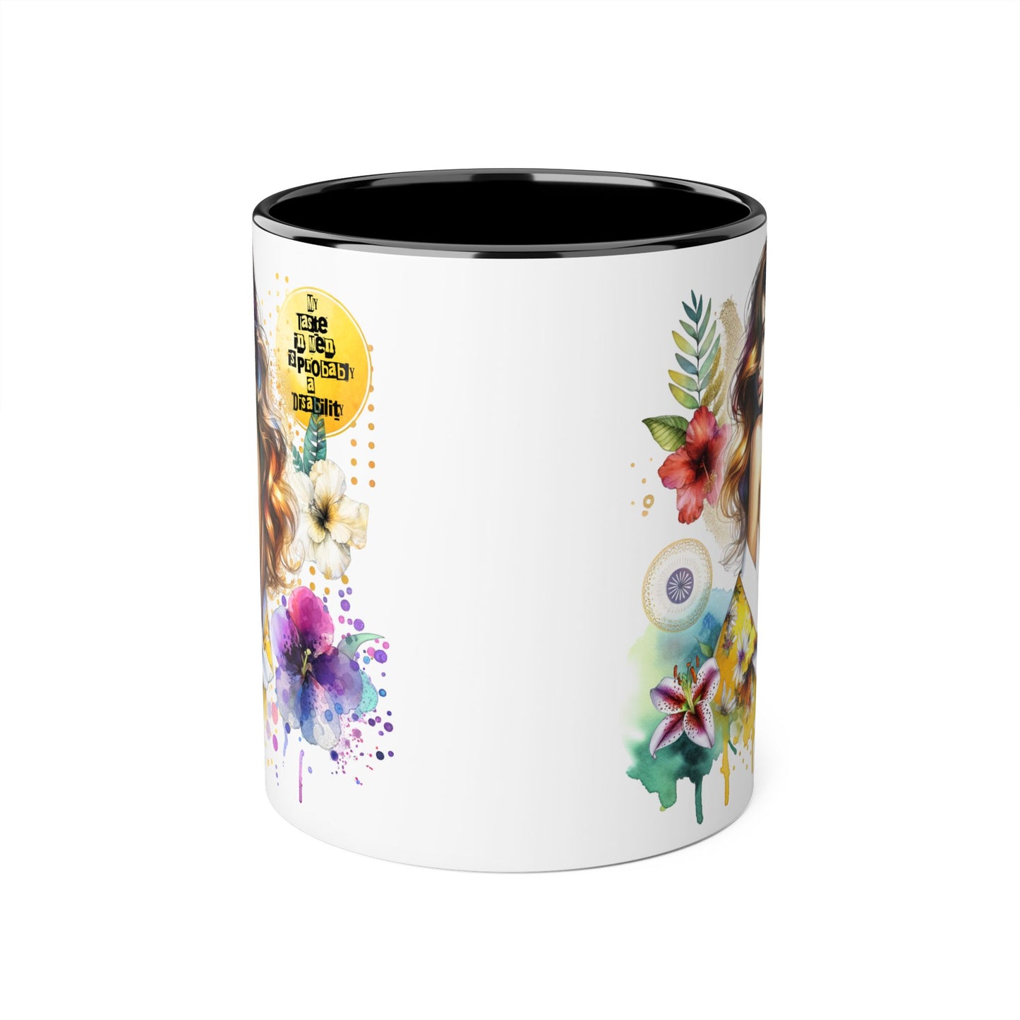Funny Accent Mug - My Taste in Men is Probably a Disability Humor 11oz Cup