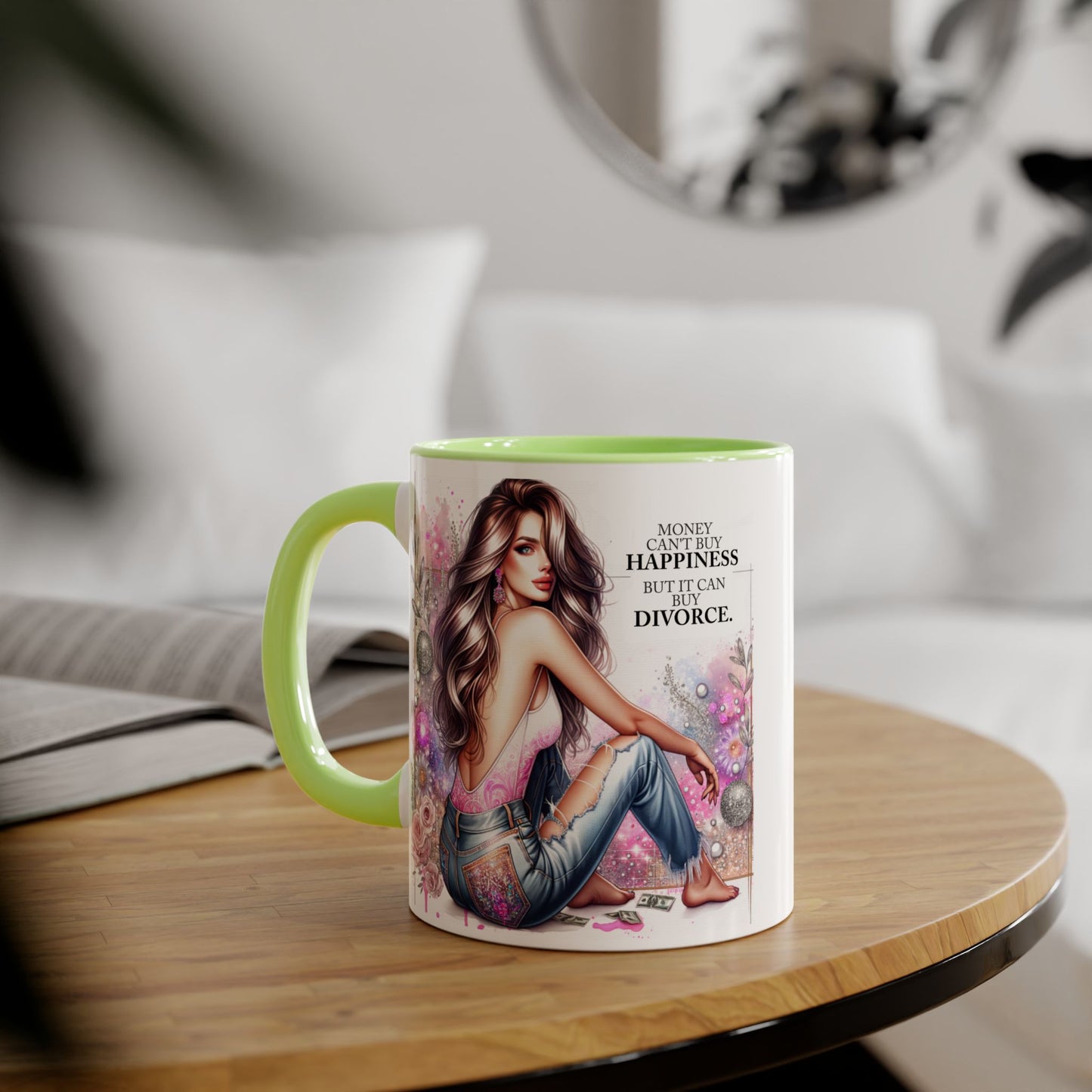 Money Can't Buy Happiness But It Can Buy Divorce Humoristic  Accent Mug | Funny Coffee Cup | Gift for Her | Unique Barware for Friends | Birthday & Self-Care Mug