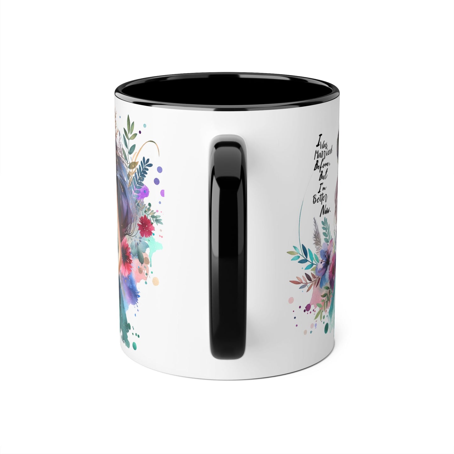 I Was Married Before But I'm Better Now Inspirational Accent Mug, 11oz Coffee Cup, Floral Women’s Art Beverage Container, Motivational Gift, Perfect for Friends & Family