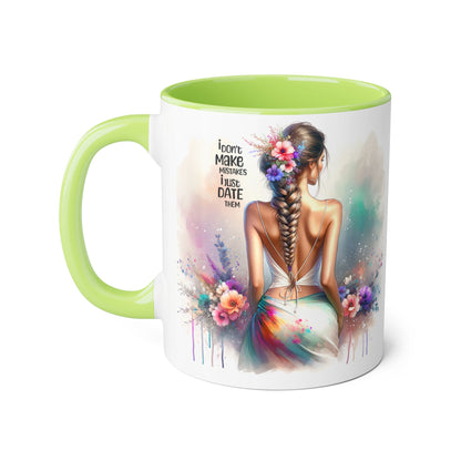 I Don't Make Mistakes, I Date Them Colorful Inspirational Accent Mug | Motivational Drinkware for Women | Perfect Gift for Birthdays, Teacher Appreciation, or Self-Care