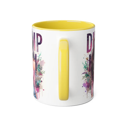 Dump Him Funny Accent Mug 11oz