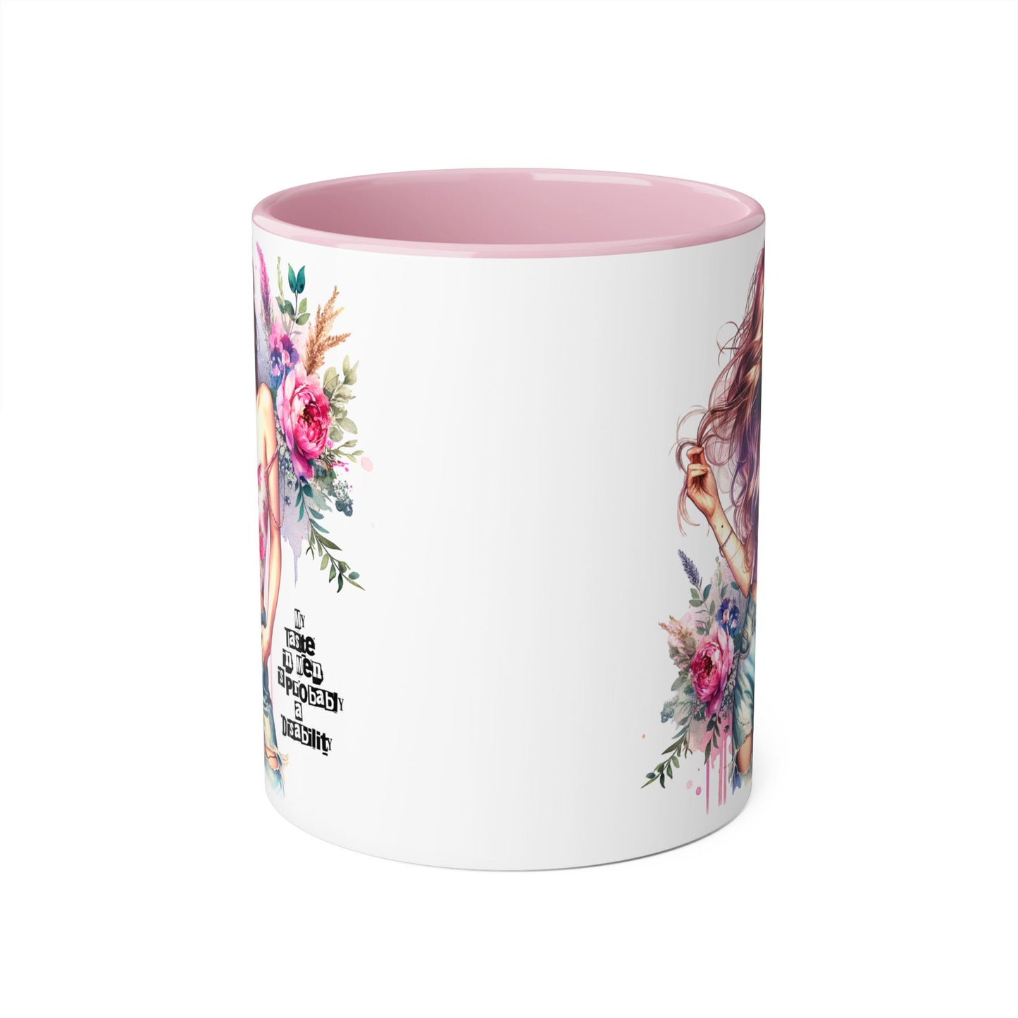 Funny Accent Mug - My Taste in Men is Probably a Disability Humor 11oz Cup